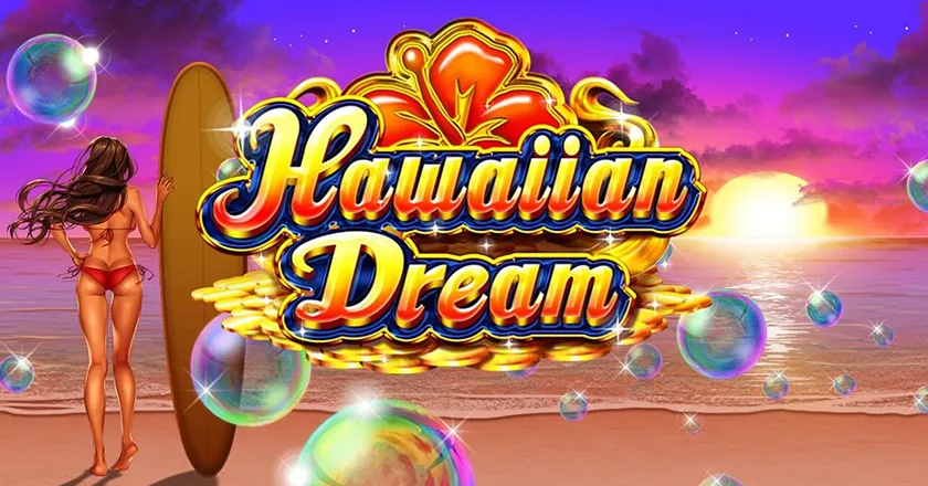ハワイアンドリーム(Hawaiian Dream)